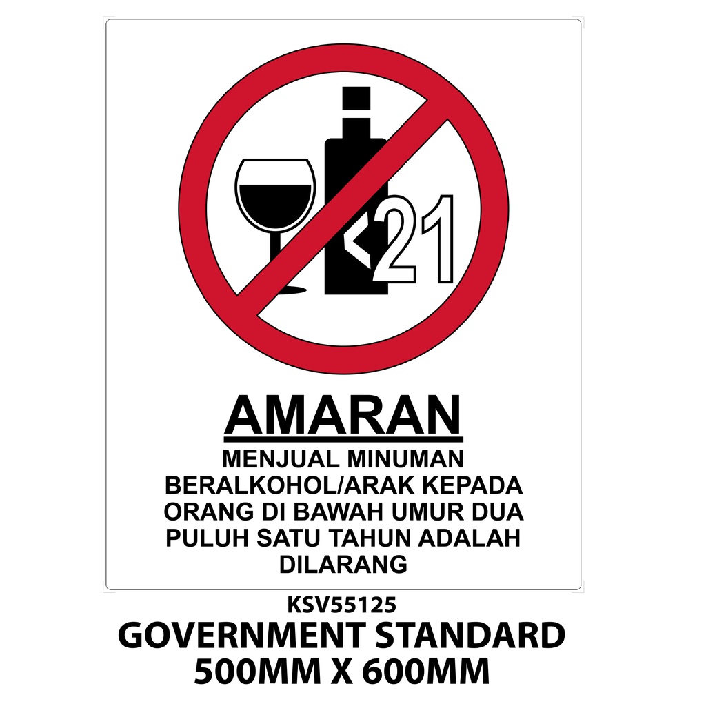 AMARAN! MENJUAL MINUMAN BERALKOHOL/ARAK KEPADA ORANG DI BAWAH UMUR DUA PULUH SATU TAHUN ADALAH DILARANG