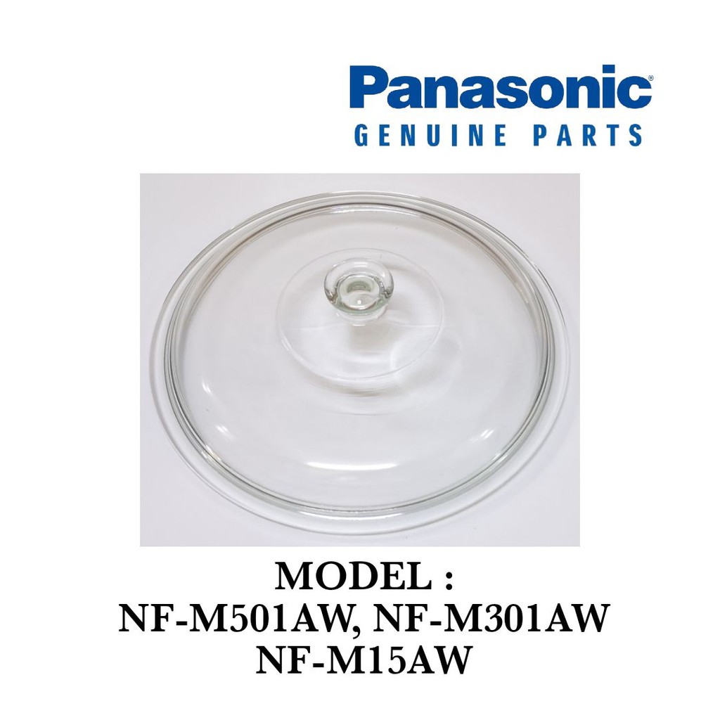 SLOW COOKER GLASS LID / GLASS COVER FOR PANASONIC NF-M501AW / NF-M301AW / NF-M15AW