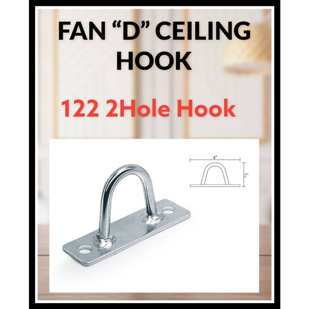 Ceiling Fan Mount Ceiling Fan Hook D Type Screw Type (Model 122 / 123