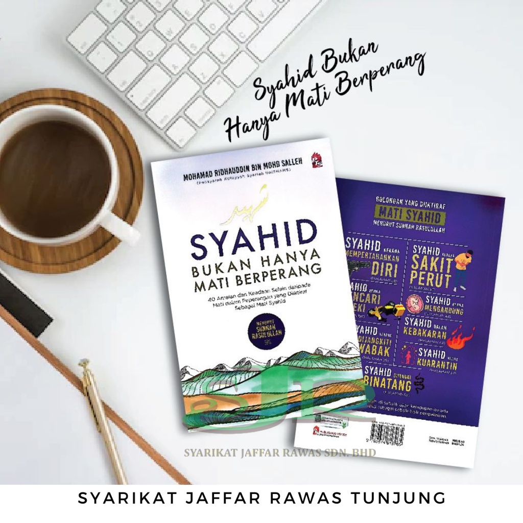 SYAHID BUKAN HANYA MATI BERPERANG