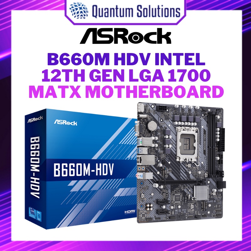 ASROCK B660M HDV Intel 12th Gen LGA 1700 mATX Motherboard | Shopee Malaysia