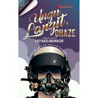 Image of Karyaseni Novel: Ungu Langit Ghaze (Pod) : Lily Haslina Nasir ISBN: 978-967-2102-86-1