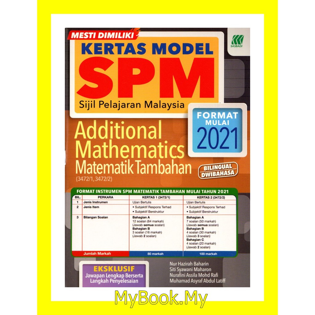 Myb Buku Latihan Kertas Model Spm Additional Mathematics Matematik Tambahan Dwibahasa Kertas 1 2 Sasbadi Shopee Malaysia