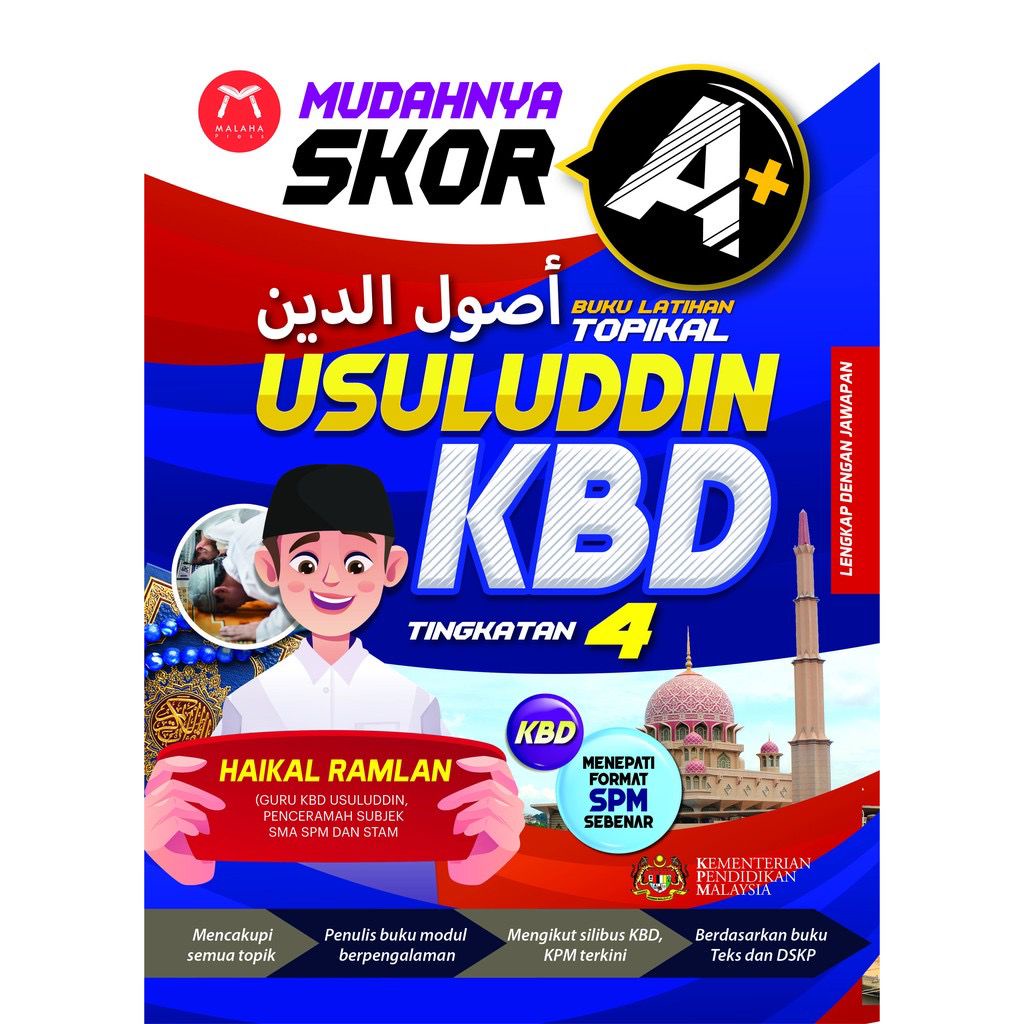 MUDAHNYA SKOR A+ SPM BUKU LATIHAN TOPIKAL USULUDDIN KBD TINGKATAN 4