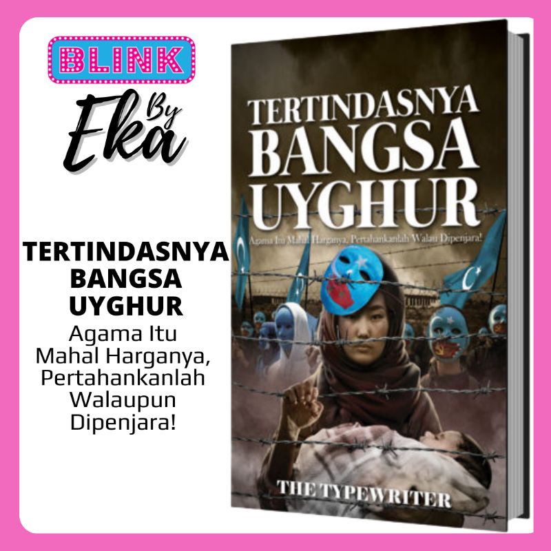 Novel Remaja | Tertindasnya Bangsa Uyghur | Agama Itu Mahal Harganya, Pertahankanlah Walau Dipenjara!