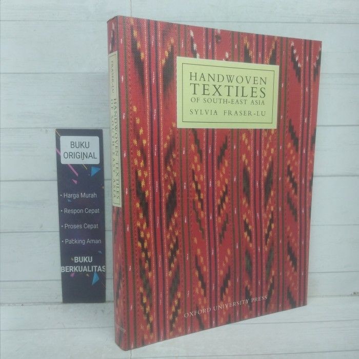 Handwoven Textiles Of South East Asia Sylvia Fraser Lu Book