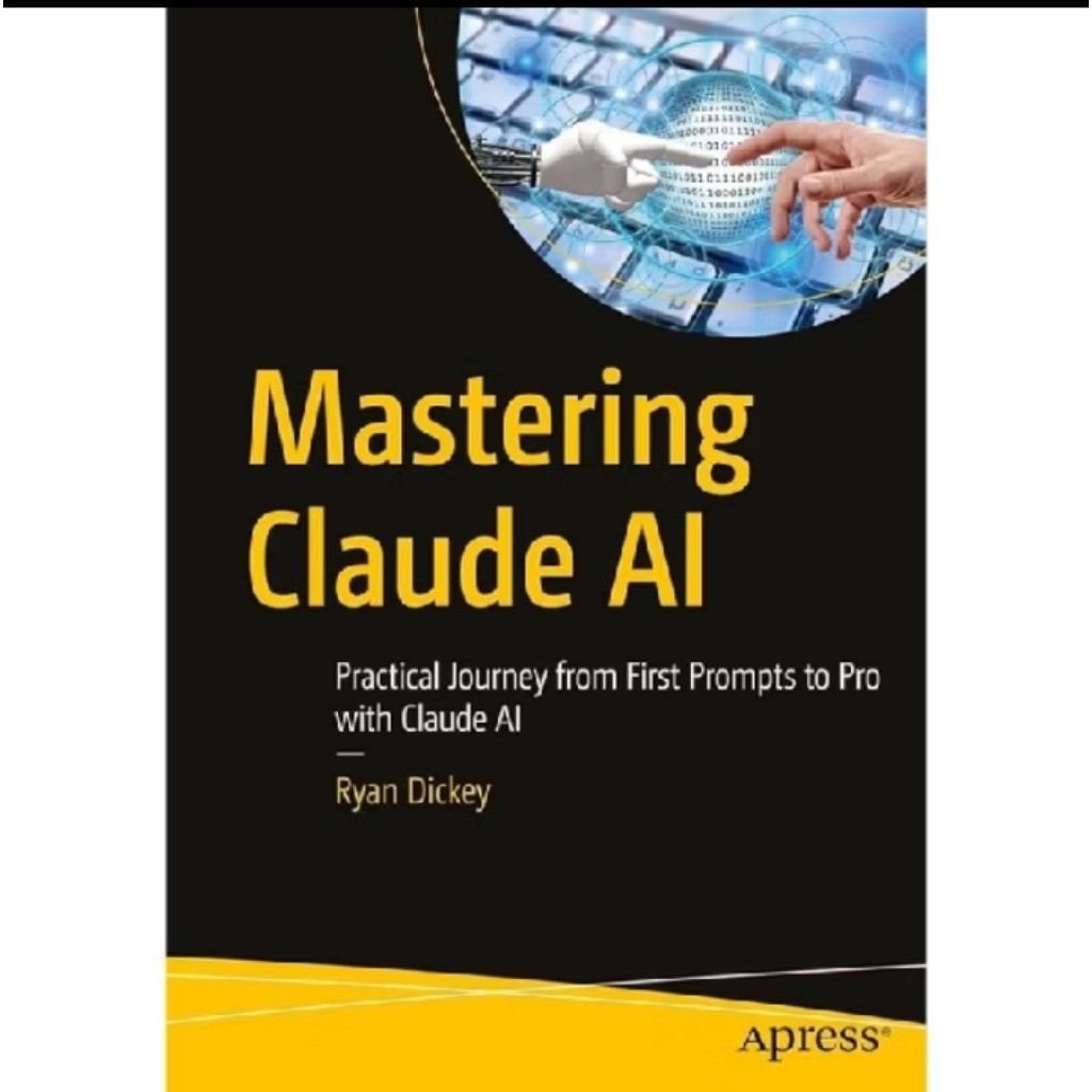 Mastering Claude Book AI: Practical Journey from First Prompts to Pro with Claude AI