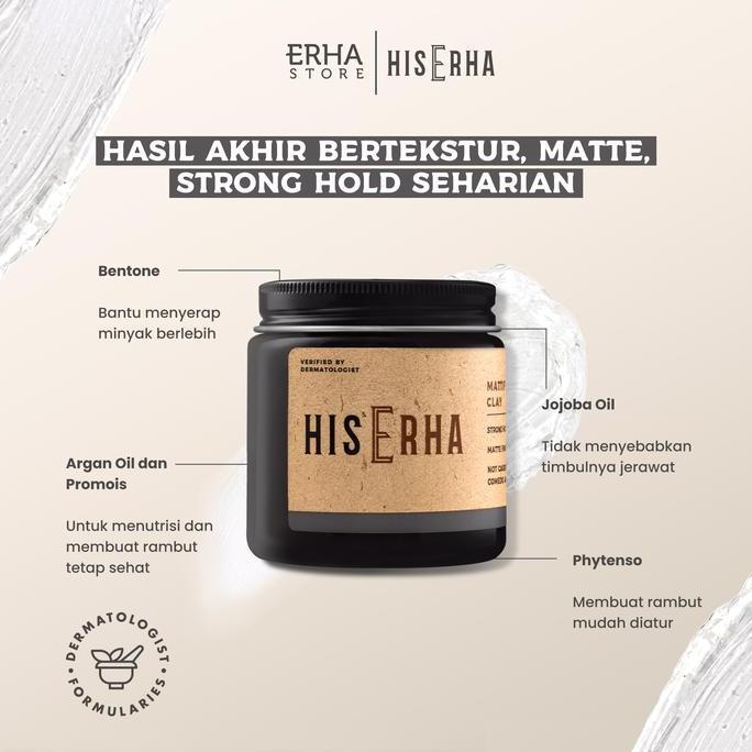 His Erha Mattifying Clay 120G - Men's Hair Styling for Matte, Textured, Strong Hold, Safe & Does Not Cause Acne & Blackheads, Fresh, Masculine Fragrance, Verified By Dermatologyst, Bentone, Jojoba Oil, Argan Oil, Promois, Phytenso