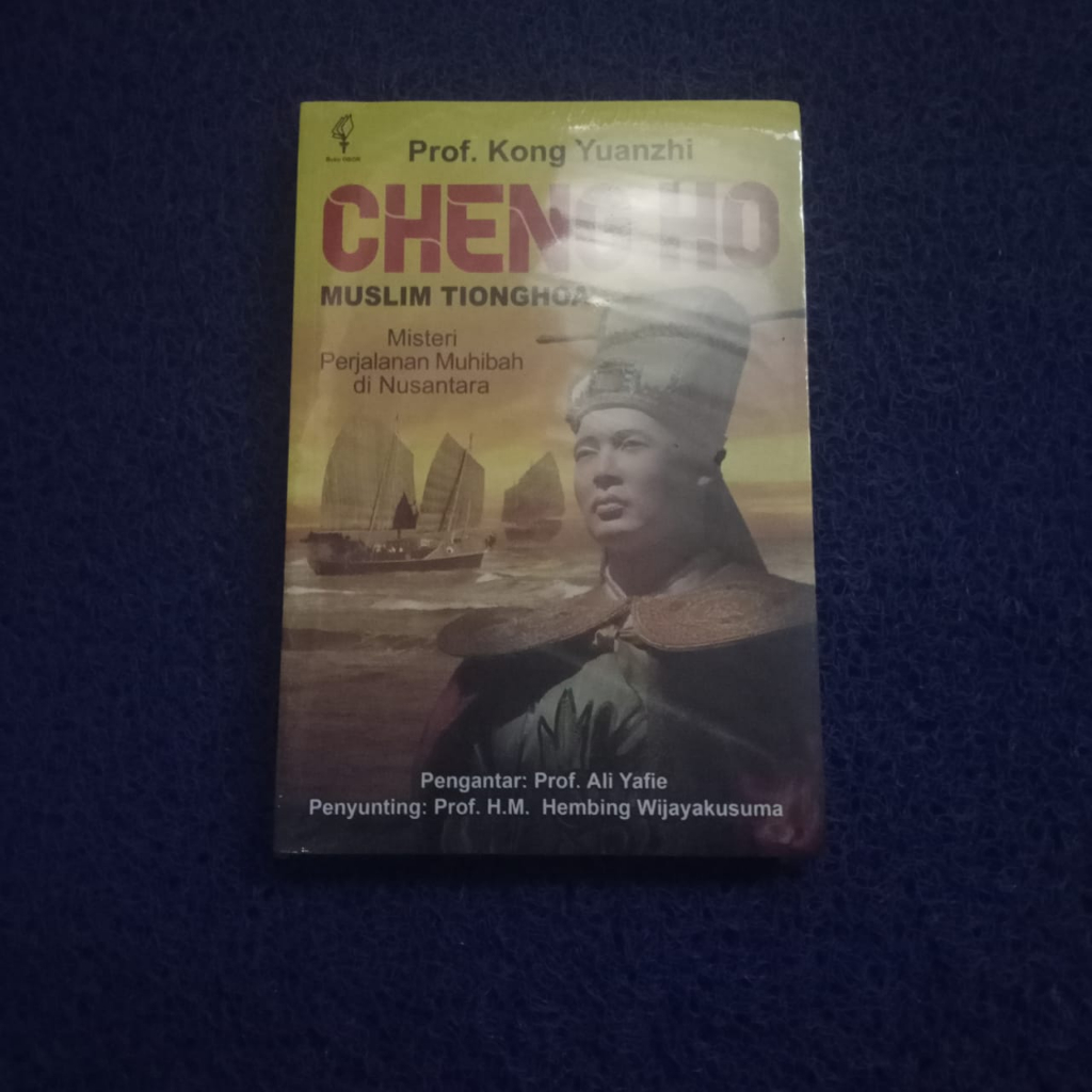 Tionghoa Cheng Ho Muslim Book - Journey Mystery Muhibah in the Archipelago Original Terapibuku