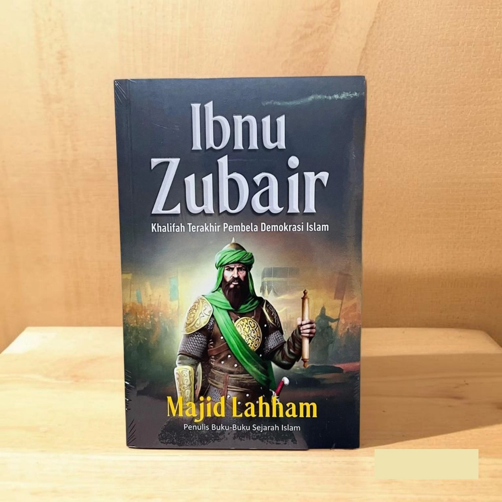 Ibn Zubair - The Last Caliph Of The Defender Of Islamic Democracy