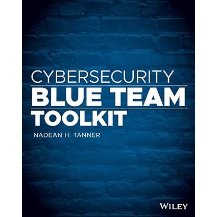 Cybersecurity Blue Team Toolkit