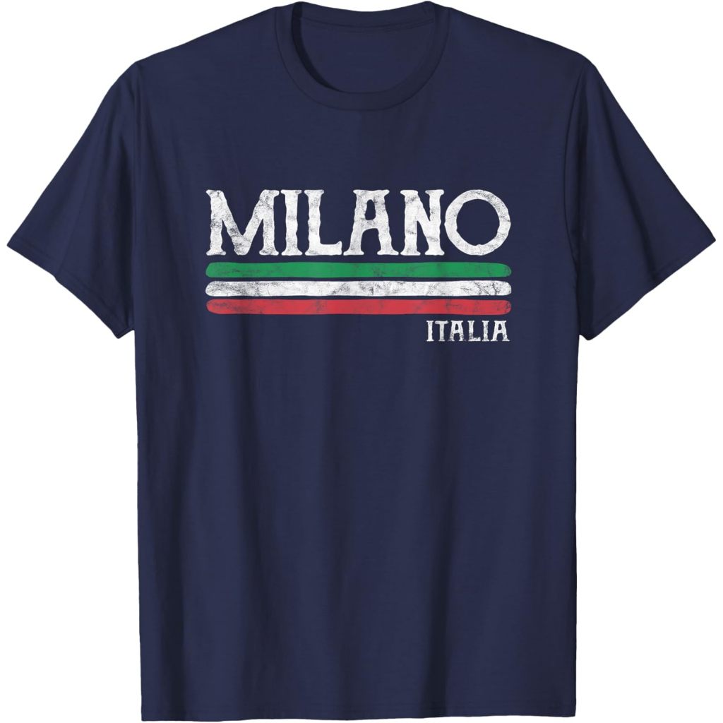 Adult Clothes Milan Italy Milano Italy Gift Italian Souvenir T-Shirt Fashion Clothing Tops T-Shirts Men Women Latest Models Contemporary Short Sleeve Distro Original Premium