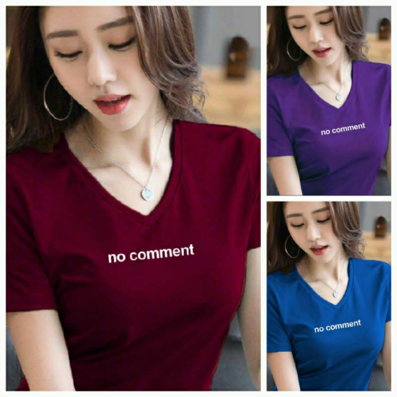 WOMEN'S V-NECK T-SHIRT NO COMMENT baju perempuan