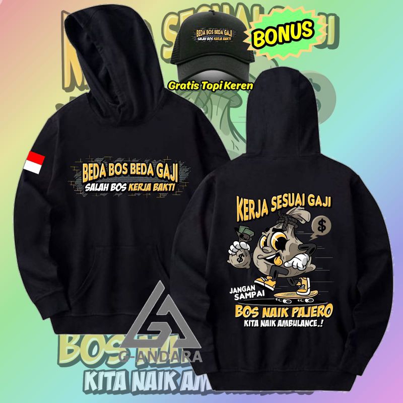 HOODIE JUMPER ARE DIFFERENT BOSS, DIFFERENCE, WRONG BOSS, WORK, WORK, ACCORDING TO THE SALARY, BOSS, RISING, PAJERO, WE INCREASE THE AMBULANCE, MEN'S DISTRO, BONUS HAT