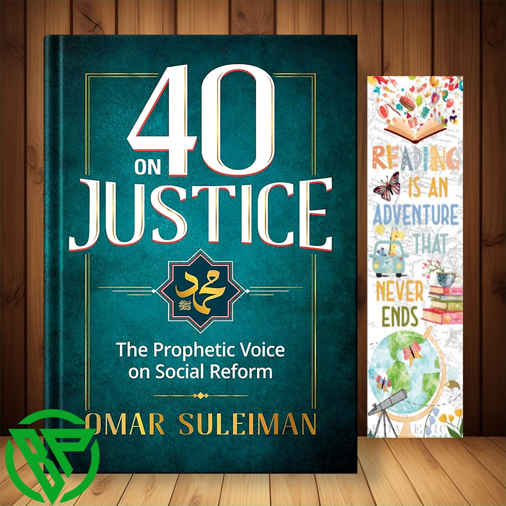 40 on Justice - The Prophetic Voice for Social Reform - Omar Suleiman