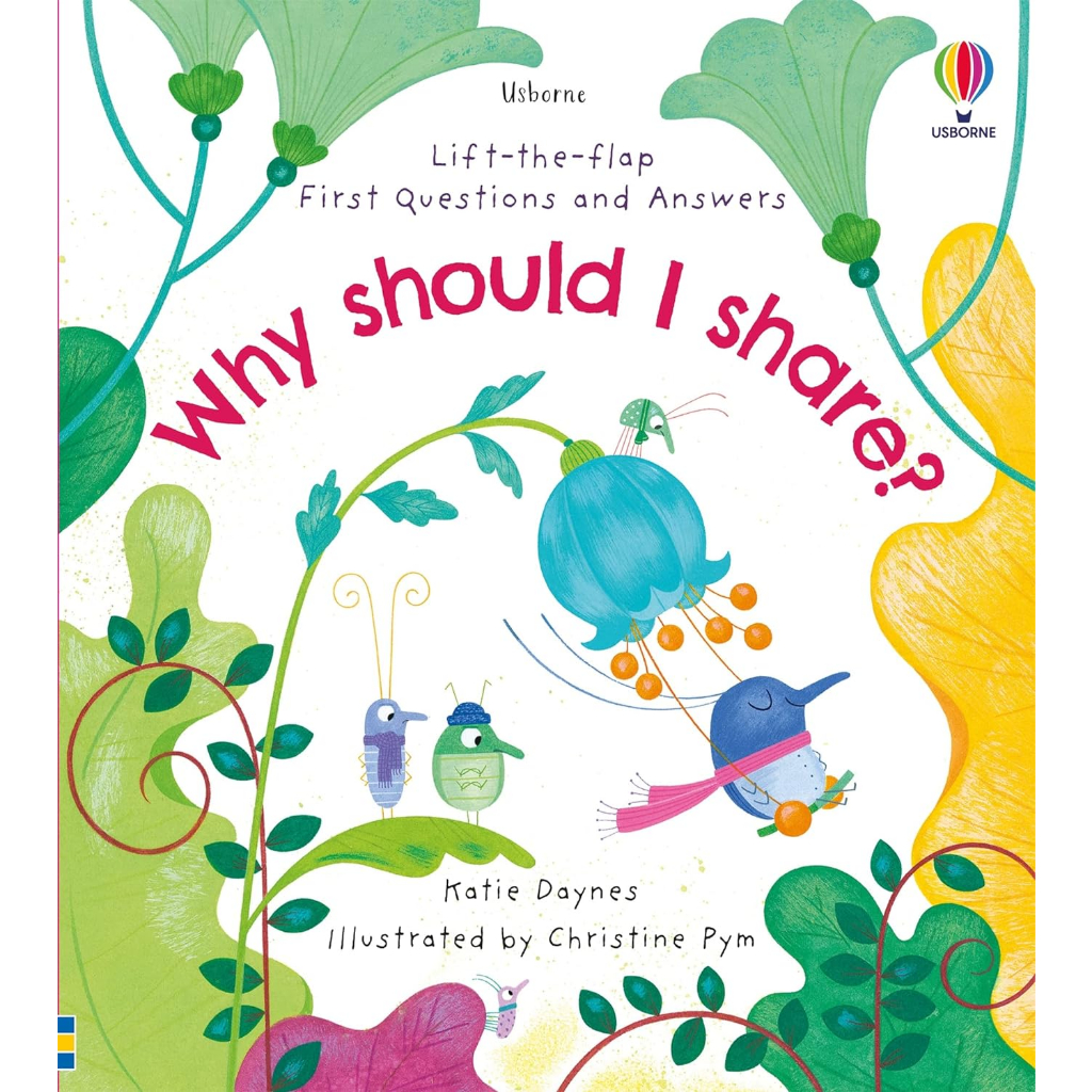 Usborne - Lift-The-Flap First Questions And Answers Why Should I Share?