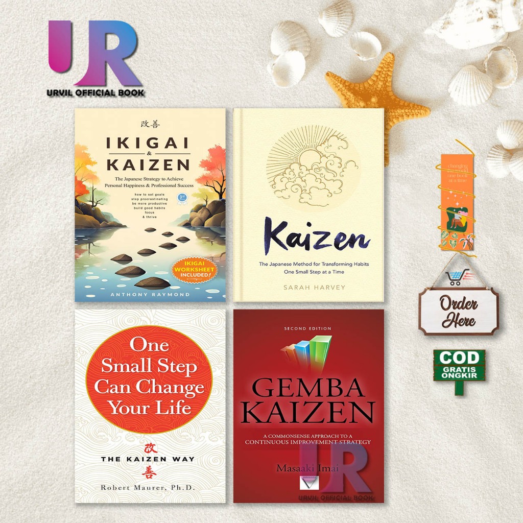 Ikigai & Kaizen By Anthony Raymond - Kaizen By Sarah Harvey - One Small Step Can Change Your Life By Robert Maurer Ph.D.- Gemba Kaizen By Masaaki Imai - How to Set Goals with Kaizen & Ikigai By Anthony Raymond (English)