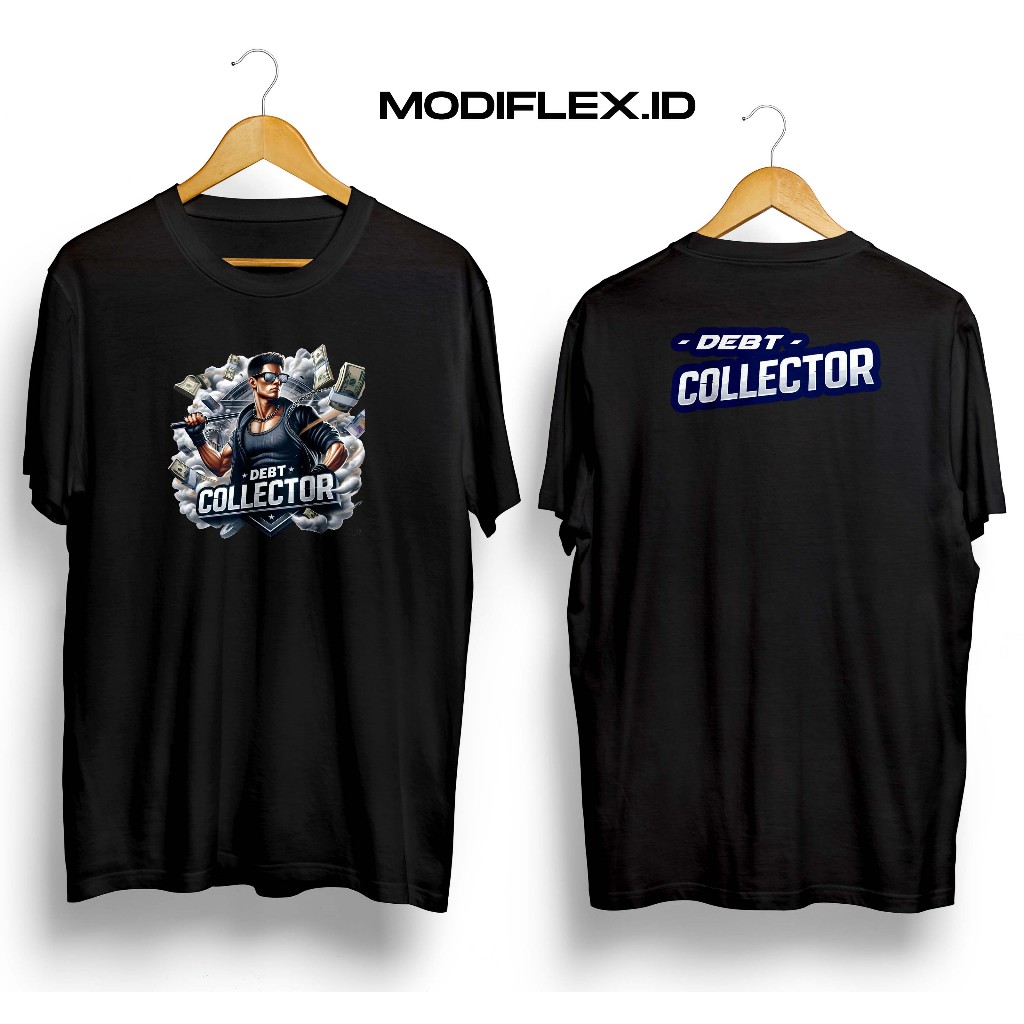 Debt COLLECTOR T-Shirt - DC T-Shirt - DEBT Collection T-Shirt - Distro T-Shirt - Worker T-Shirt - leasing T-Shirt - Modiflex