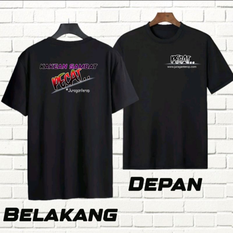 Kakean sambat pecat t-shirt.. ready XXL jumbo Wholesale t-shirt kata2 Men Women distro