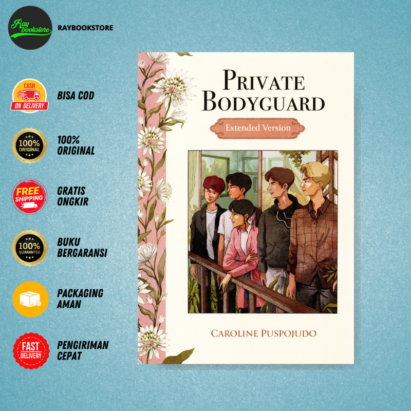 Private Bodyguard Extended Novel By Caroline Puspajudo - Akad