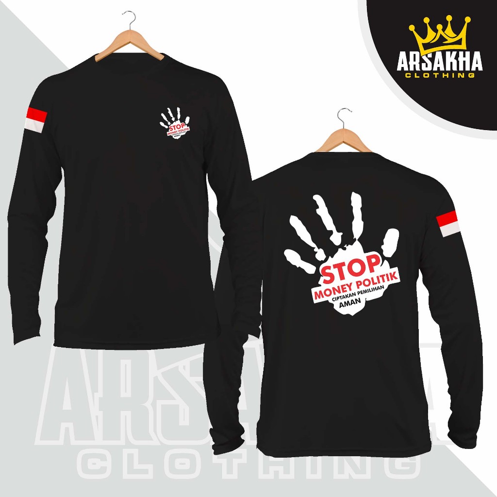 Long Sleeve T-Shirt Stop Money Politics Create Safe Choice v2 T-Shirt Distro - Arsakha Clothing