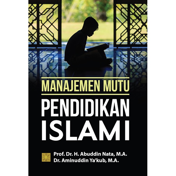 Islamic Education Quality Management - Aminuddin Jacob - PRN