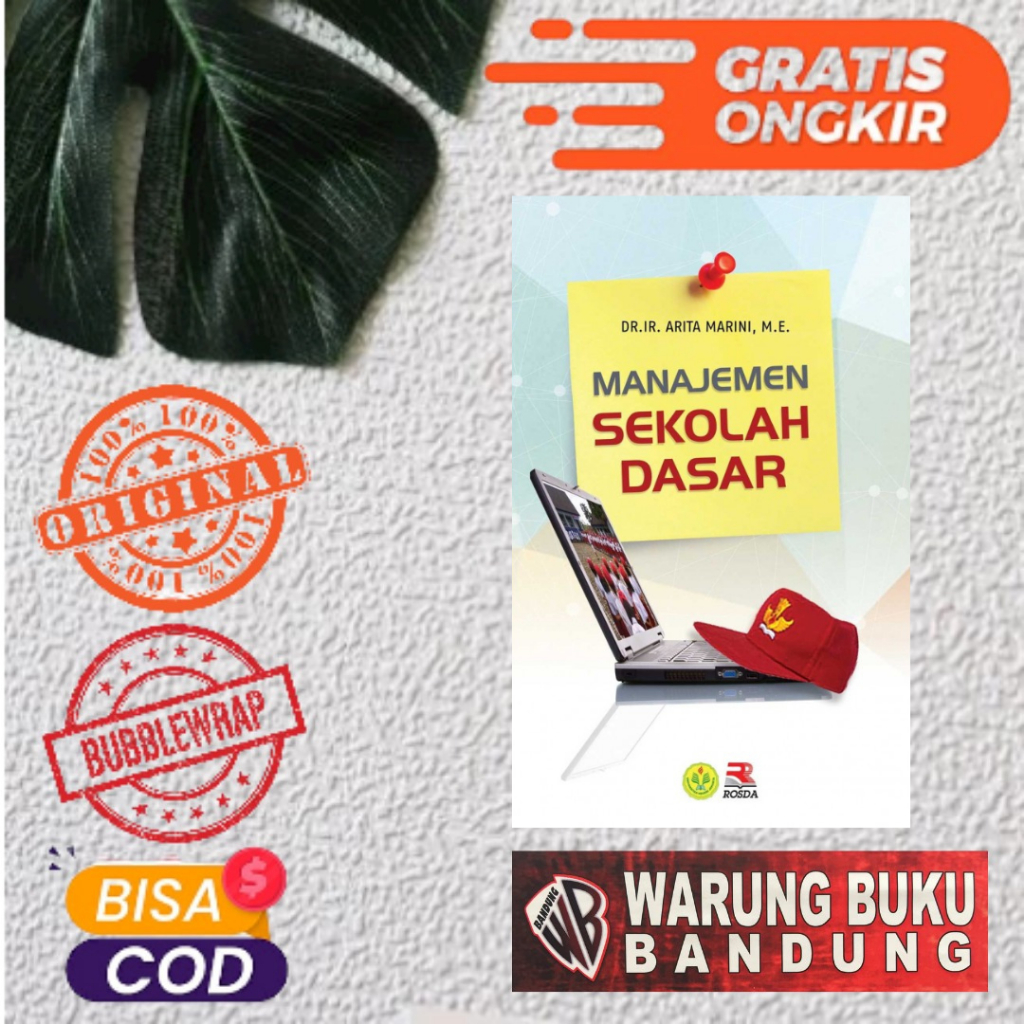 Elementary School Management Book - Arita Marini, Dr., Ir., ME