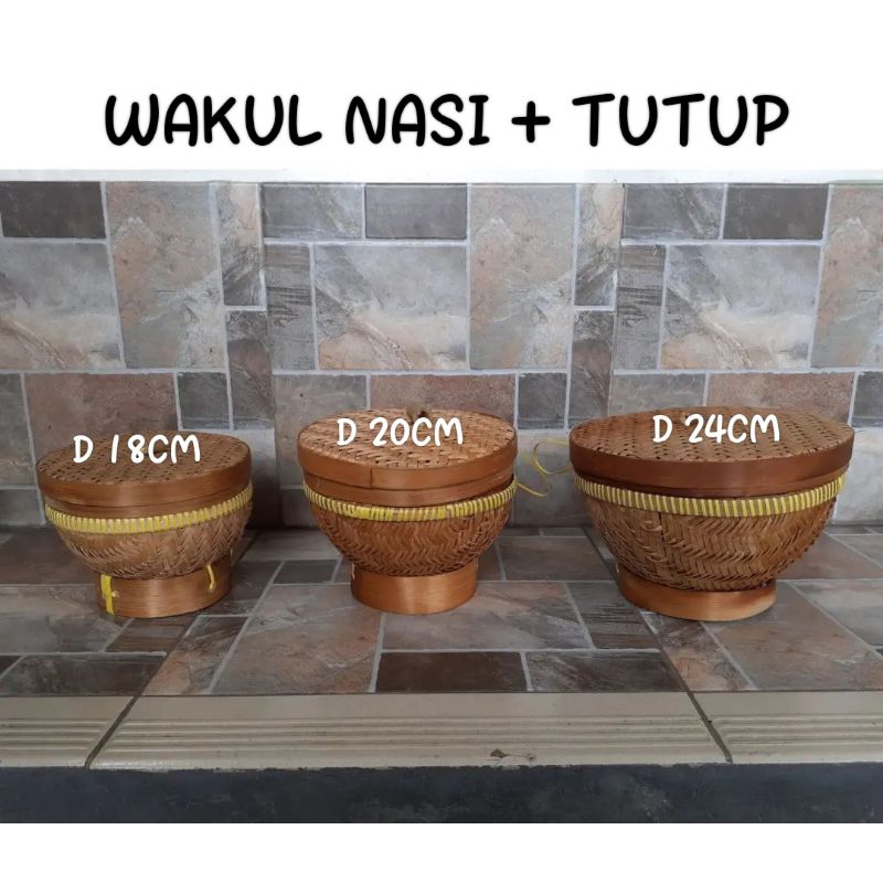 BAMBOO WAKUL CLOSED 18CM 20CM 24CM BAMBOO CETHENG RICE BASKET