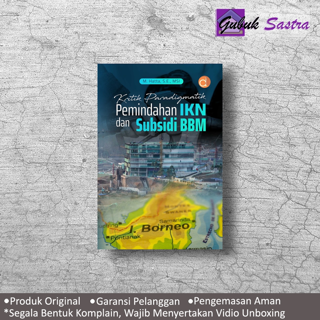 Paradigmatic Criticism of IKN Transfer and Fuel Subsidy - M. Hatta.