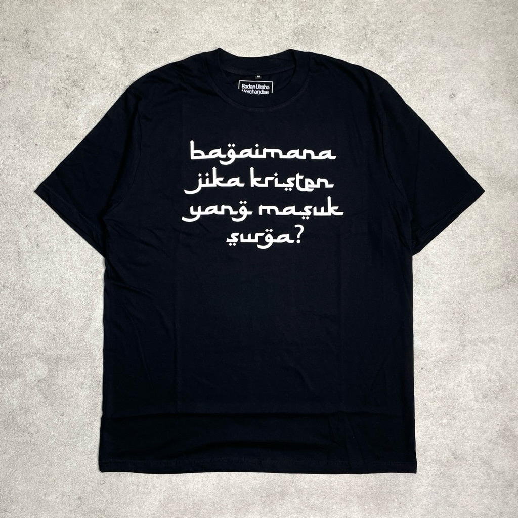 Amis - How If Christians That Enter Heaven? | Tshirt Black Original Merchandise