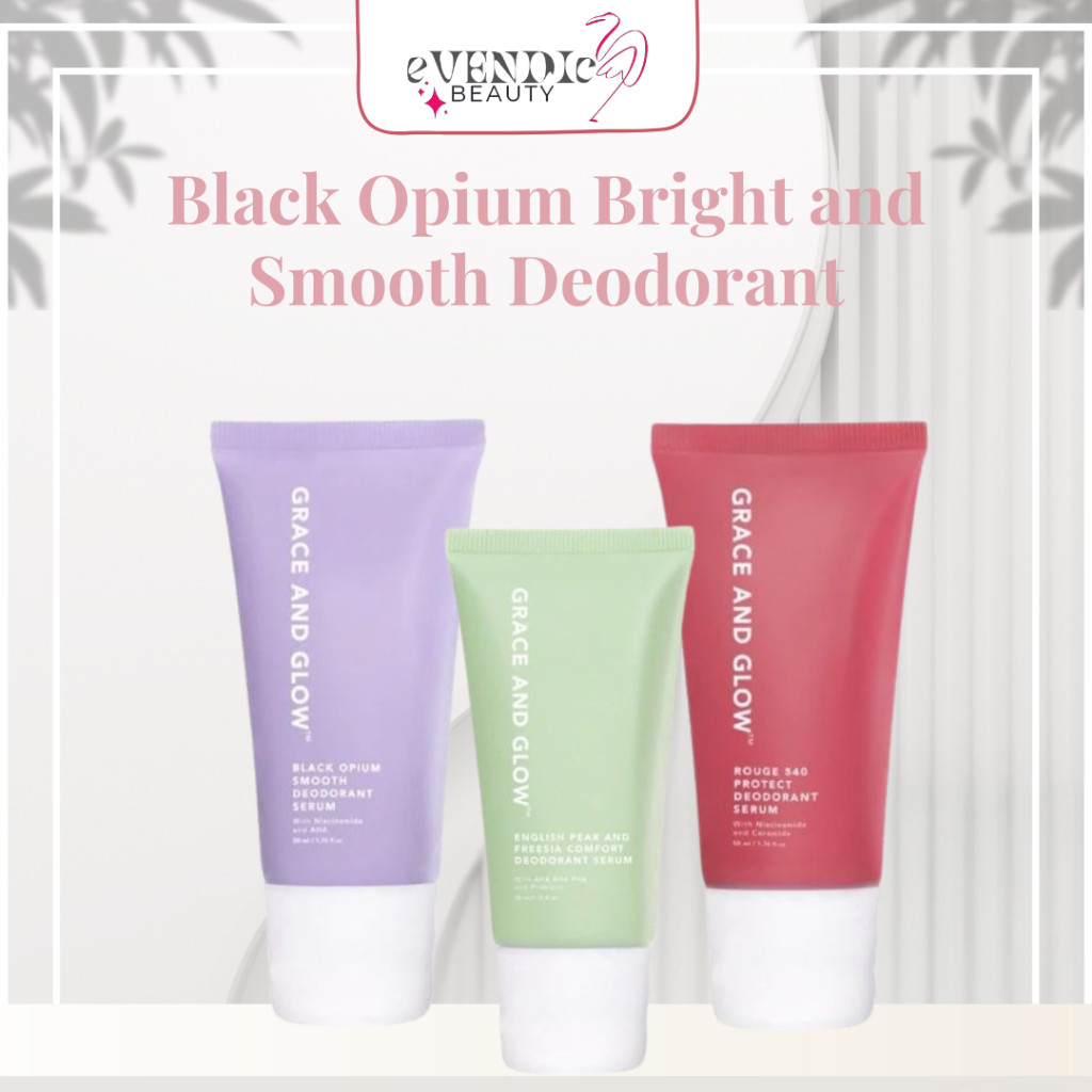 READY Grace and Glow Black Opium Bright and Smooth Deodorant Serum / Rouge 540 Deodorant / ENGLISH PEAR