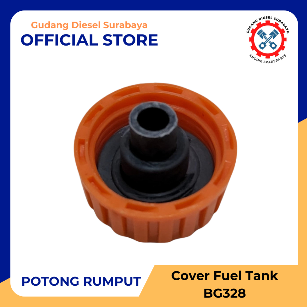 Cover Fuel Tank | Tutup Tangki Mesin Potong Rumput 328