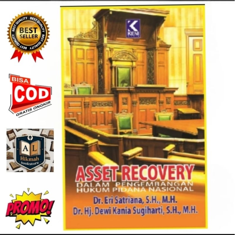 ASSET RECOVERY in the development of criminal law Nasional, Dr. Eeri satriana S, H