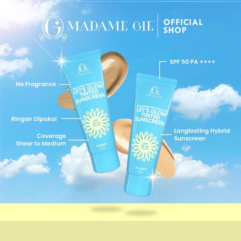 Madame Gie Madame Protect Let's Glow Tinted Sunscreen SPF 50 PA ++++