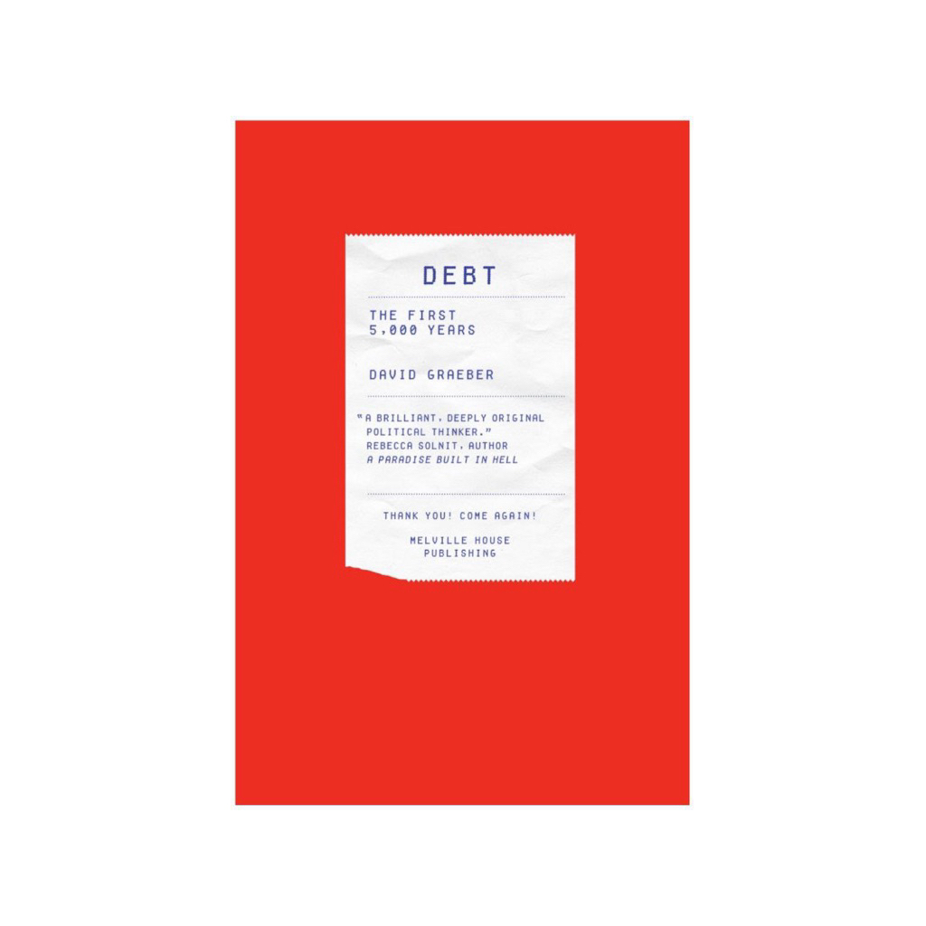 DEBT THE FIRST 5,000 YEARS DAVID GRAEBER