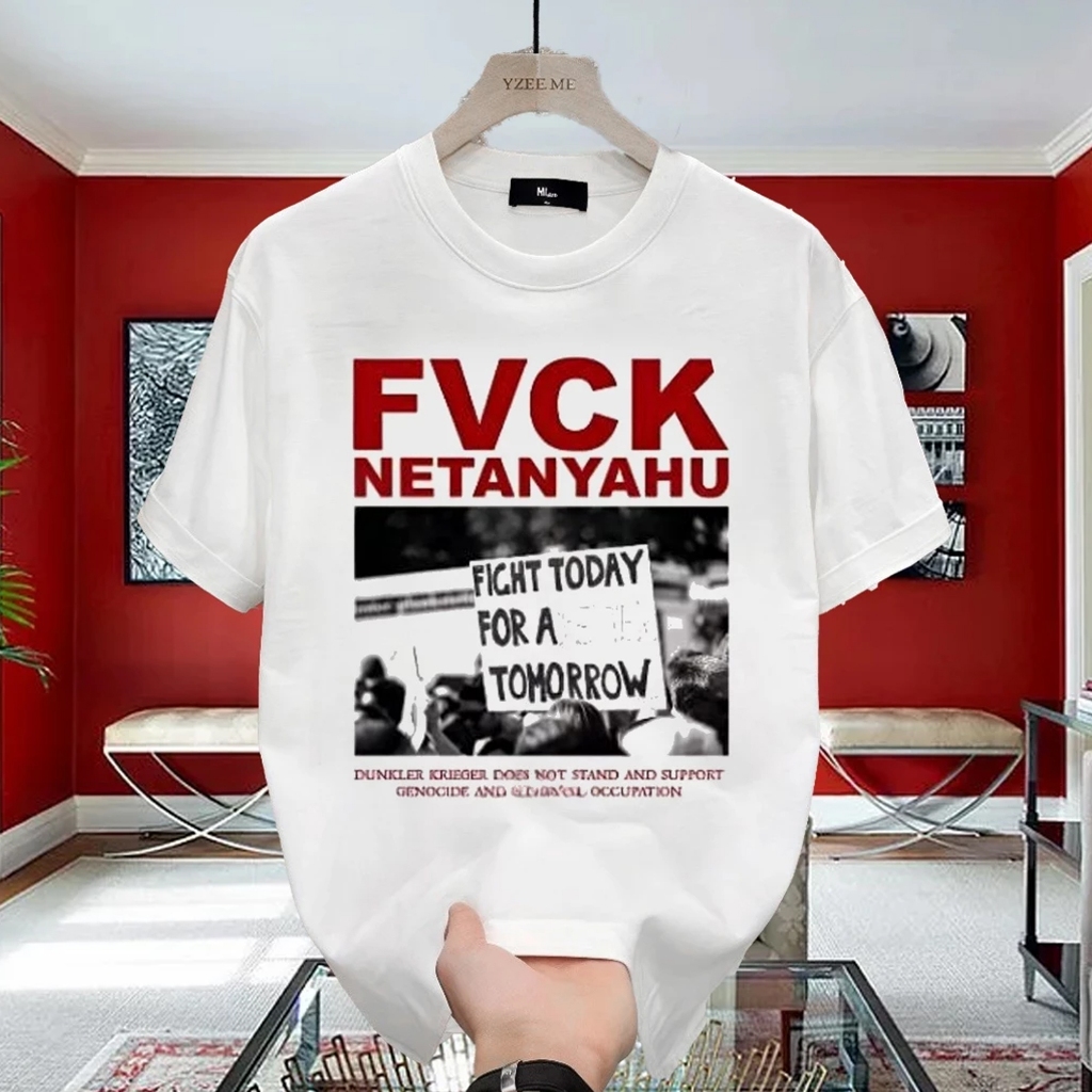 FVCK NETANYAHU ISRAEL PALESTINE T SHIRT 24S 200 GSM Fvck T-SHIRT Men's/ Custom combed 24s Unisex T-SHIRTWanita