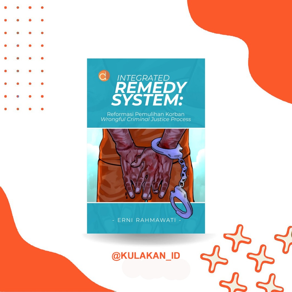 Integrated Remedy System: The Reform of the Victim Recovery of Wrong Criminal Justice Process