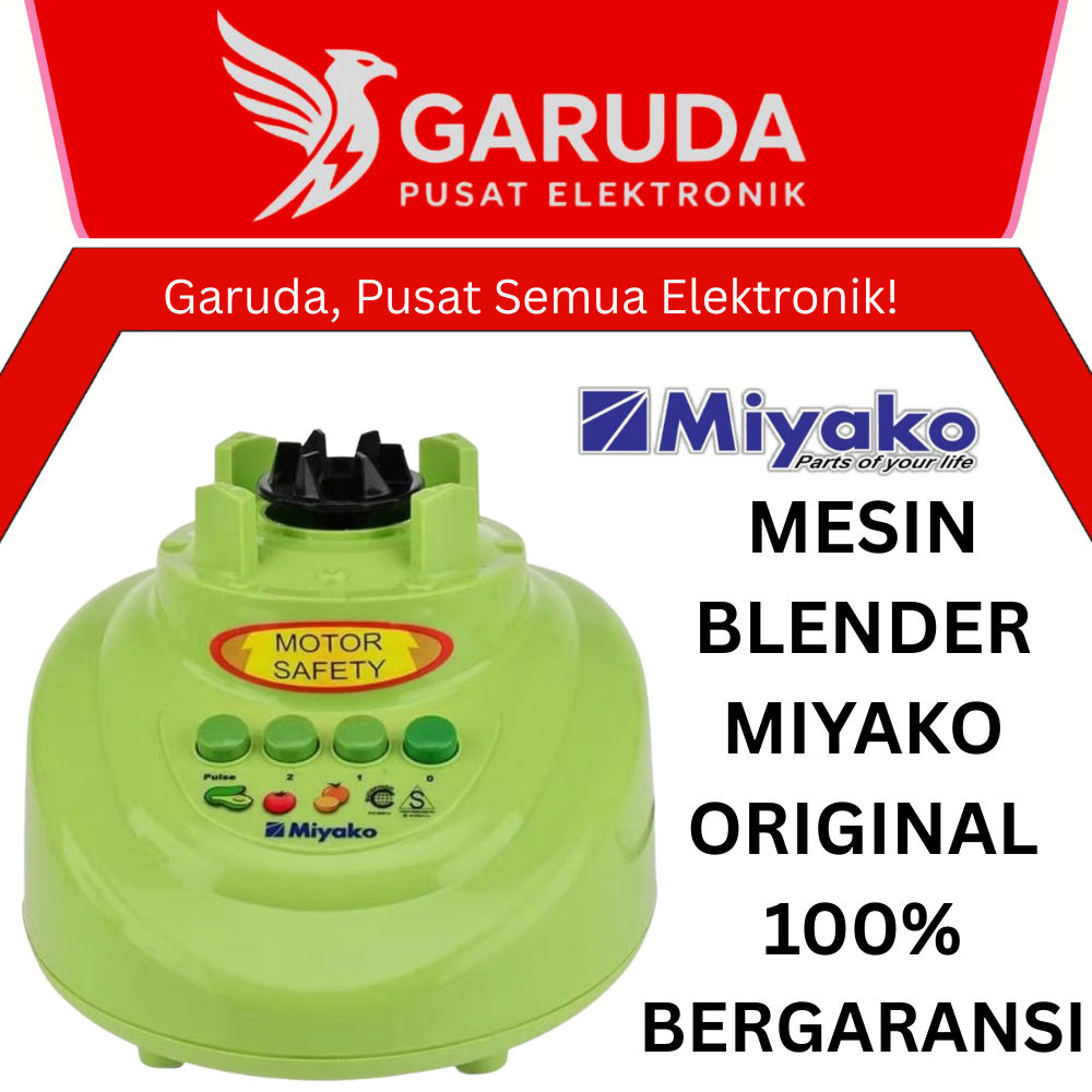HIJAU MESIN WARRANTY NEW MODEL GREEN MIYAKO BLENDER MACHINE BL 151 152 CH 501 WARRANTY CH 501 PF CH 501 AP BL 101 PL BL 102 PL BL 101 GF BL PF BL 151 AP BL 152 PF BL 152 AP BODY AND BLENDER MACHINE SET MIYAKO BLENDER MOTOR NEW GEAR MACHINE