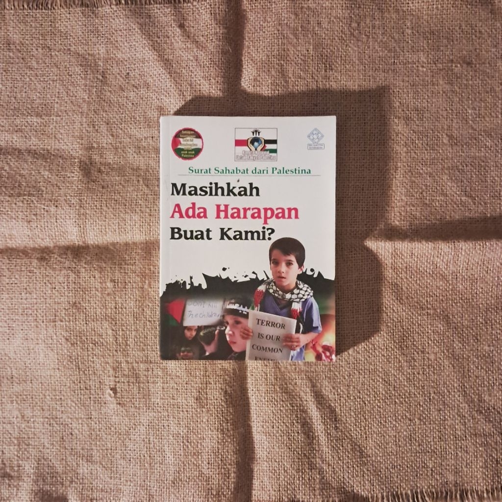 A FRIEND'S LETTER FROM PALESTINE STILL ADA harapan FOR US?