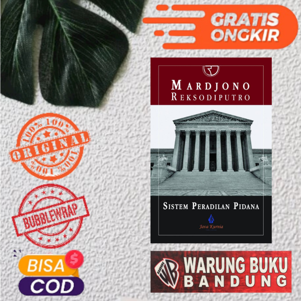 CRIMINAL JUSTICE SYSTEM BOOK – Mardjono Recsodiputro