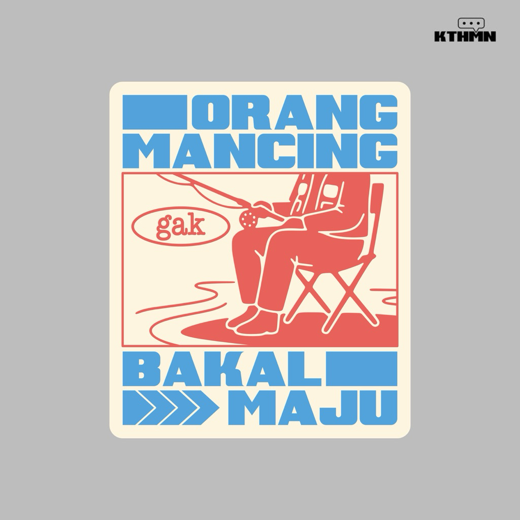 Gak Bakal Maju Fishing - Sticker | SS - 389