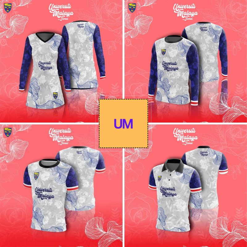 JERSI UM FLORAL EDITION Universiti Malaya muslimah tshirt short sleeve collar dan long sleeve untuk alumni