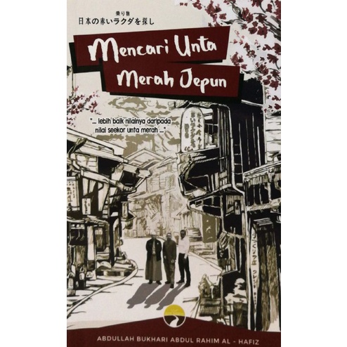 Mencari Unta Merah Jepun By Abdullah Bukhari
