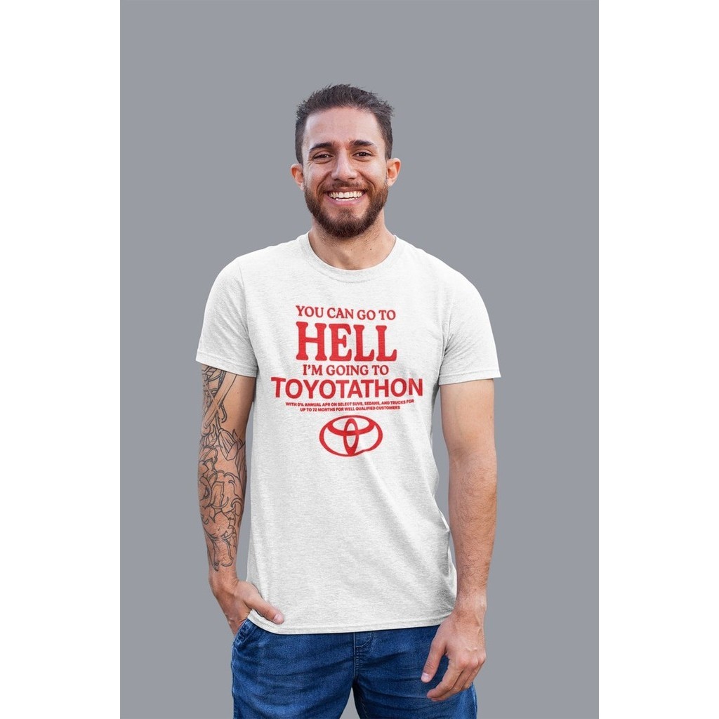 Kemeja Toyota Toyota Hilux T-Shirt Kemeja Toyotathon Anda Boleh Pergi Ke Neraka Saya Akan Ke