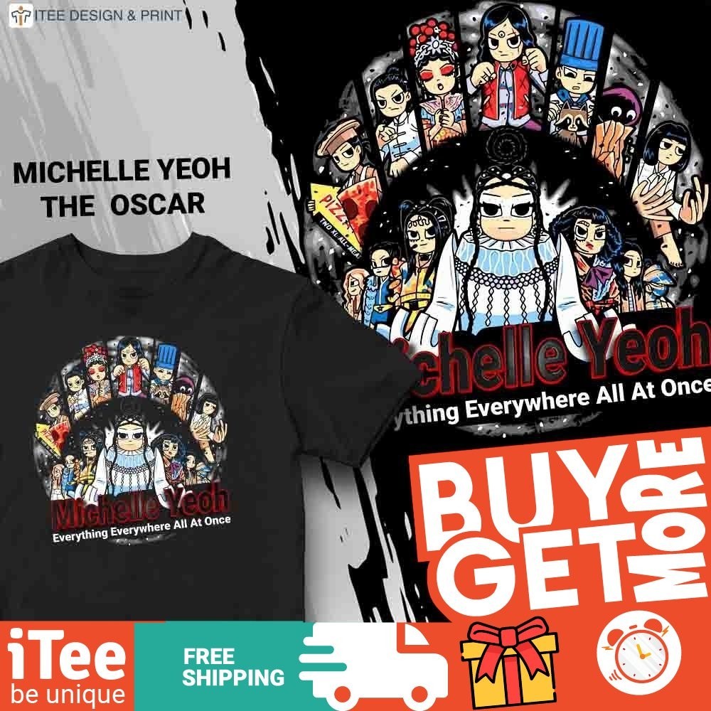 Michelle Yeoh Everything Everywhere All At Once Oscar Kemeja Lelaki Murah T Shirt Perempuan Unisex C