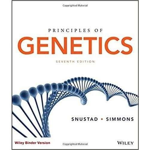 Test Bank Principles of Genetics 7th Edition TBE1130_WP