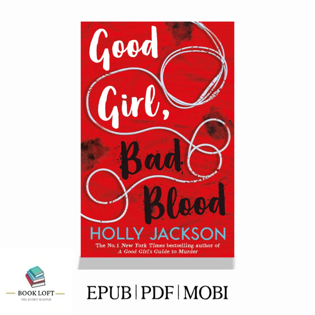 Good Girl, Bad Blood | A Good Girl's Guide to Murder #2_Holly Jackson | Fiction | Thriller | Mystery