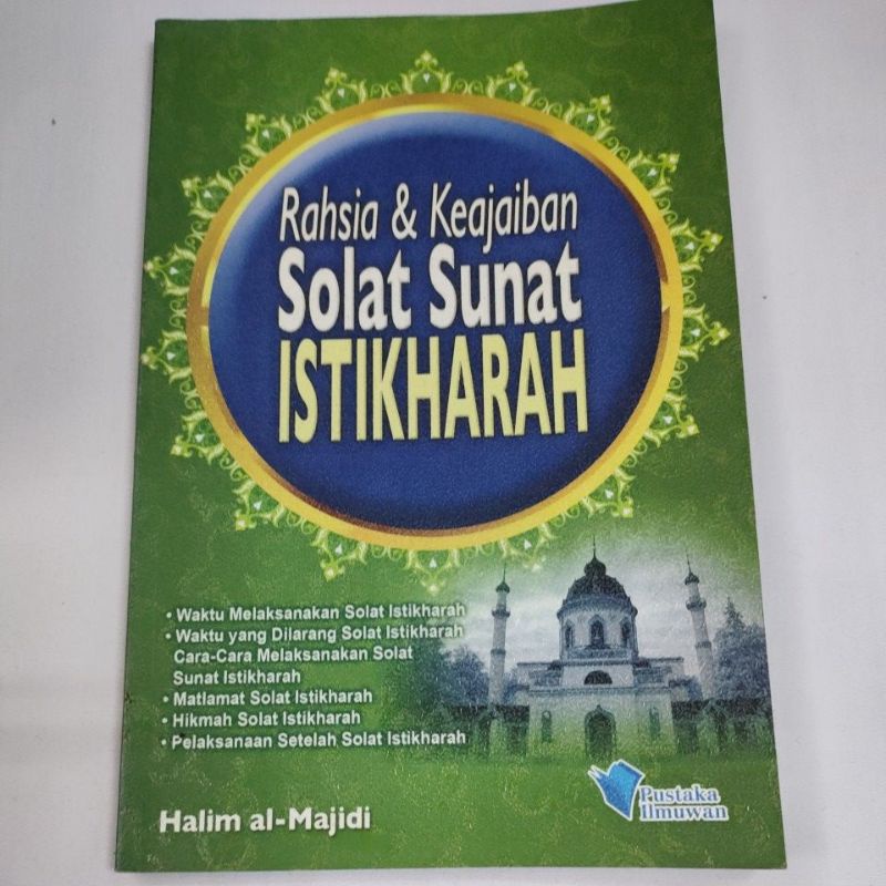 RAHSIA DAN KEAJAIBAN SOLAT SUNAT ISTIKHARAH