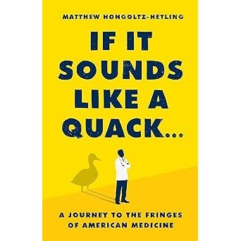 [EB00K] If It Sounds Like a Quack...: A Journey to the Fringes of American Medicine