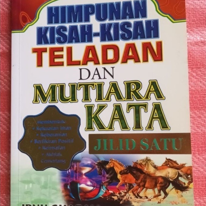 Preloved HIMPUNAN KISAH-KISAH TELADAN DAN MUTIARA KATA ibnu ghazali, mohd najib